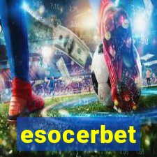 esocerbet