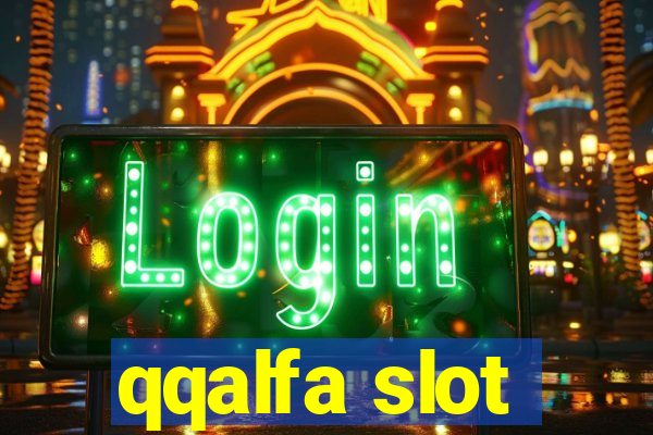 qqalfa slot