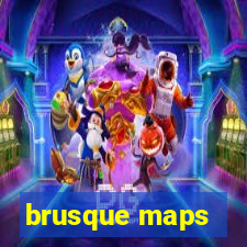 brusque maps