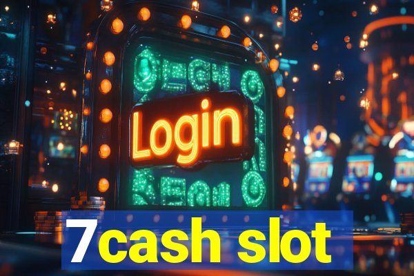 7cash slot