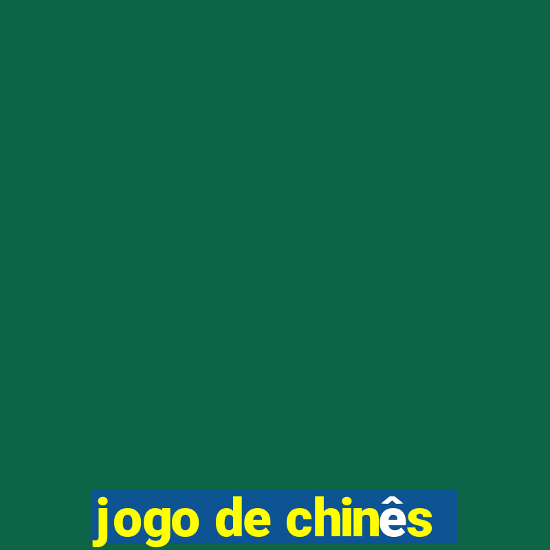 jogo de chinês