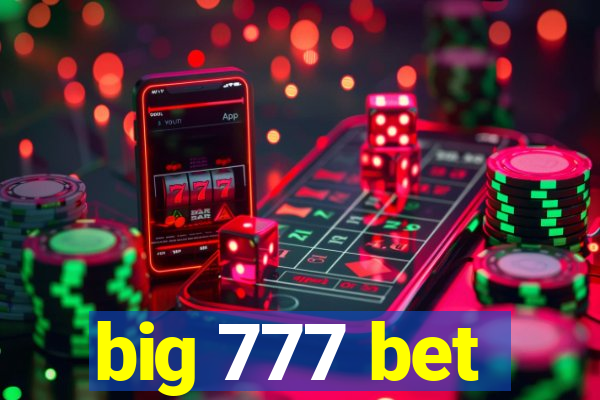 big 777 bet