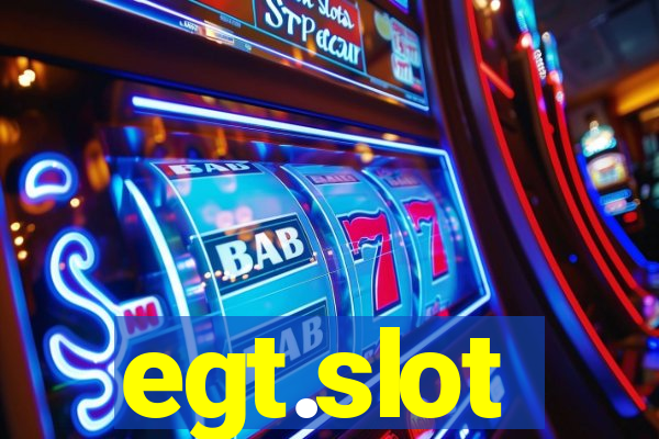 egt.slot