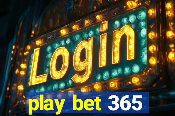 play bet 365