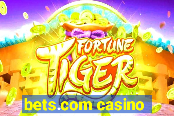 bets.com casino