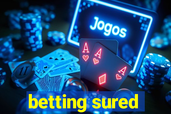 betting sured