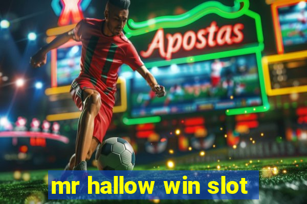 mr hallow win slot