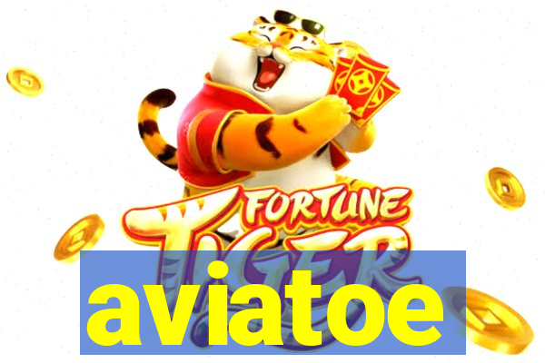 aviatoe