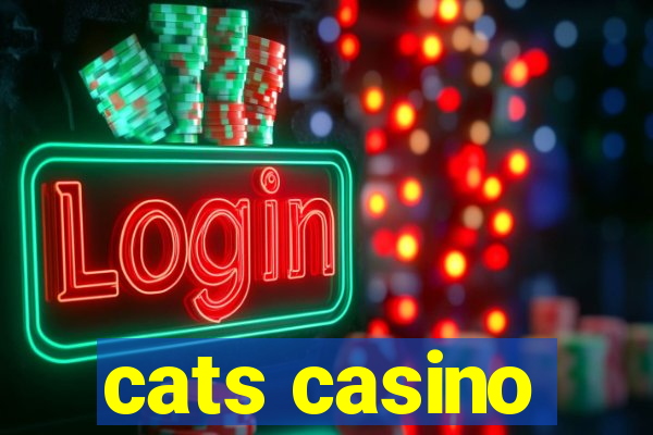 cats casino