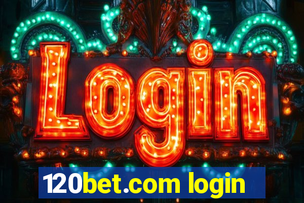 120bet.com login