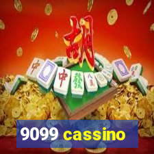 9099 cassino