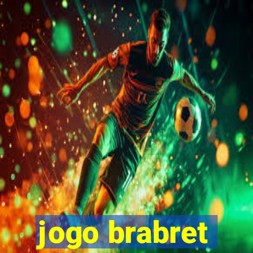 jogo brabret