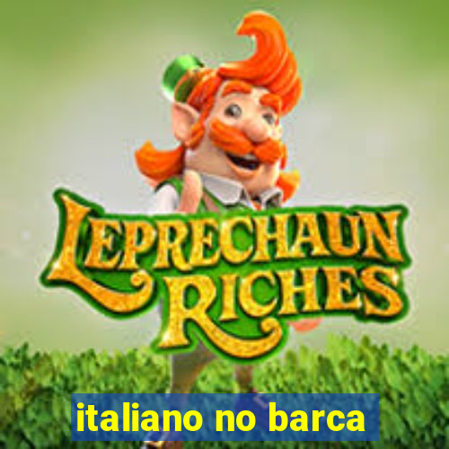 italiano no barca