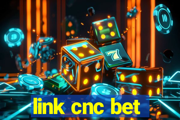 link cnc bet