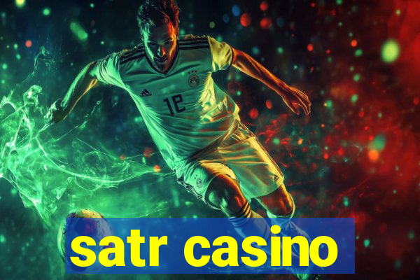 satr casino