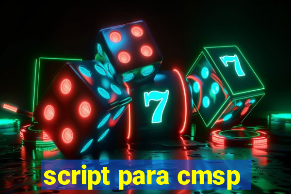 script para cmsp