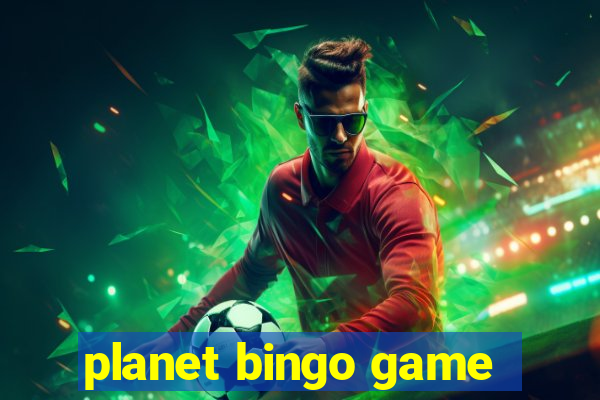 planet bingo game