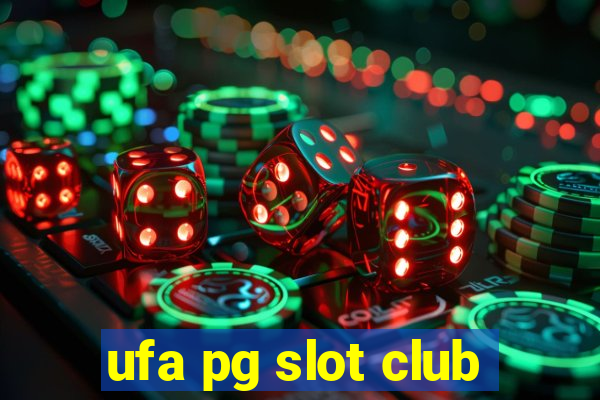 ufa pg slot club