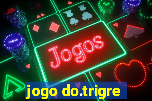 jogo do.trigre