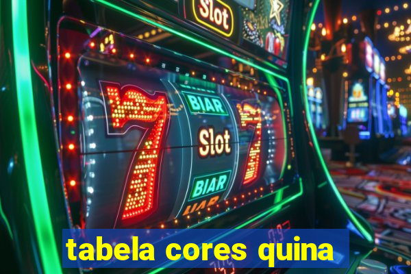 tabela cores quina