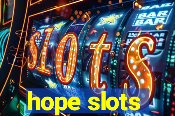 hope slots