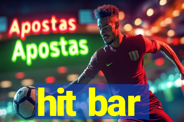 hit bar