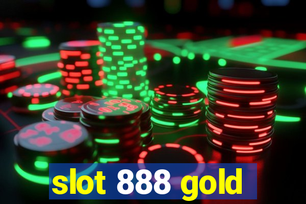 slot 888 gold