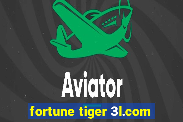 fortune tiger 3l.com