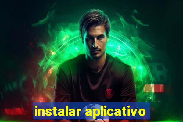 instalar aplicativo