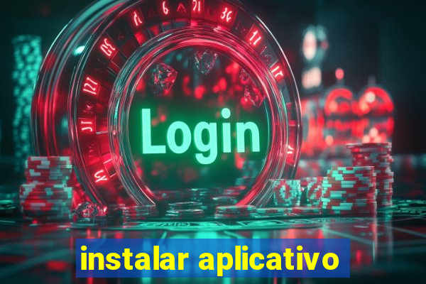 instalar aplicativo