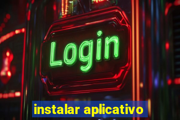 instalar aplicativo