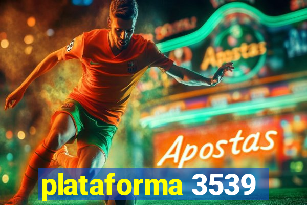 plataforma 3539