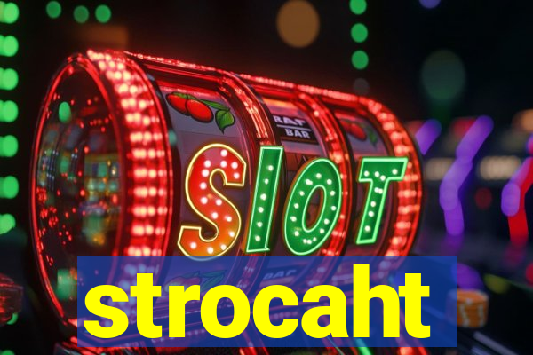 strocaht