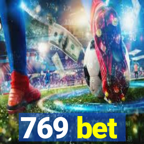 769 bet