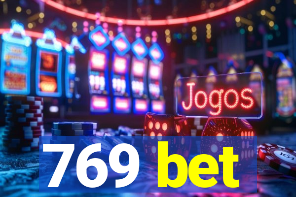 769 bet