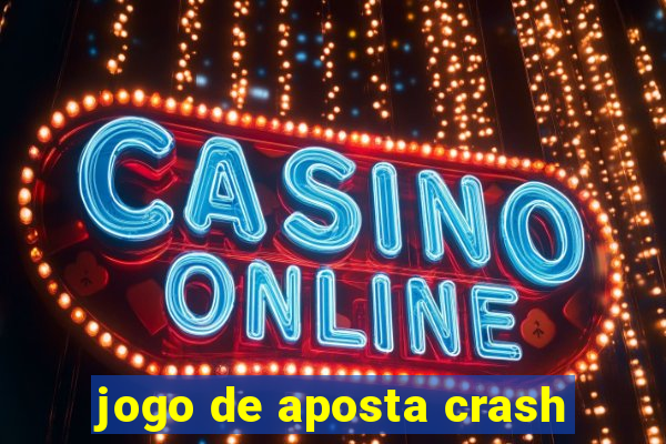 jogo de aposta crash