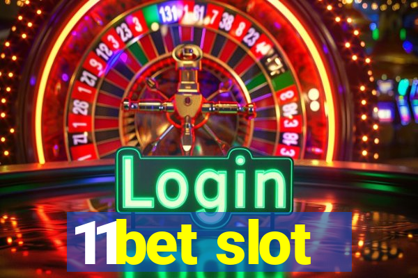 11bet slot