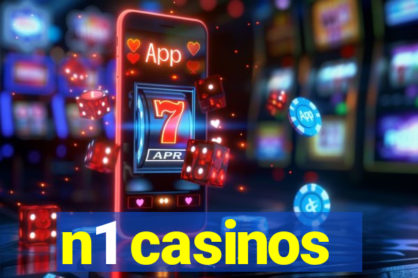 n1 casinos