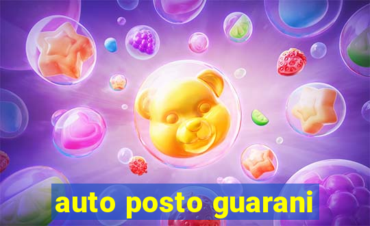 auto posto guarani