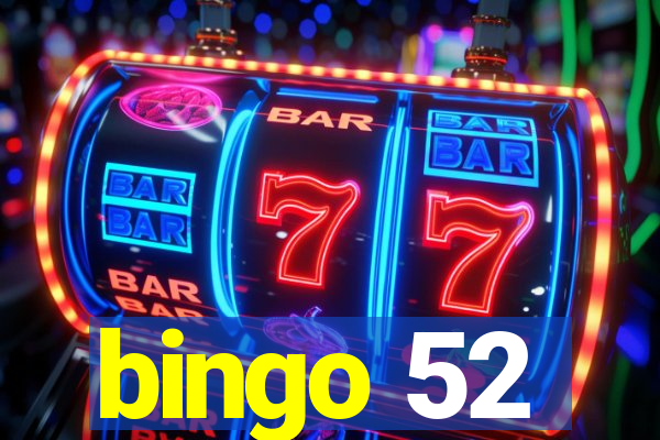 bingo 52