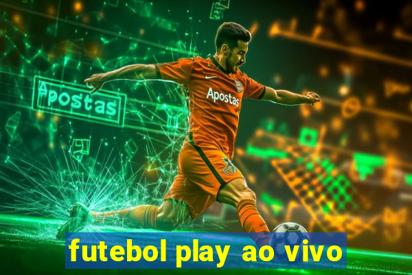 futebol play ao vivo