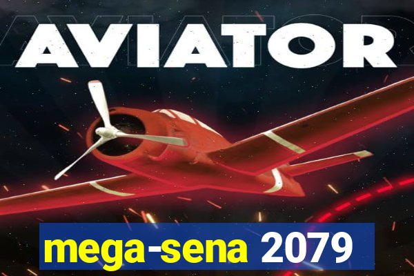 mega-sena 2079