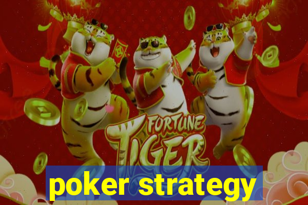 poker strategy