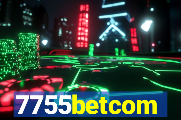 7755betcom