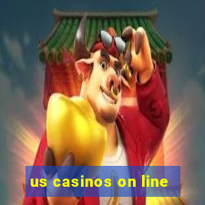 us casinos on line