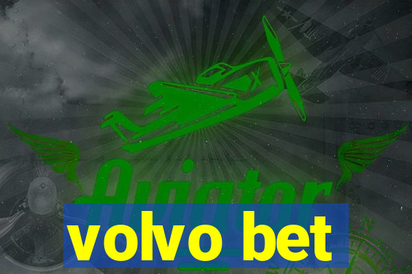 volvo bet