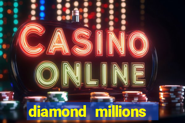 diamond millions slot machine