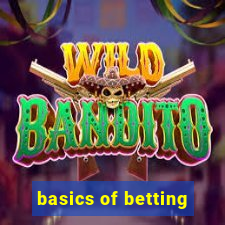 basics of betting