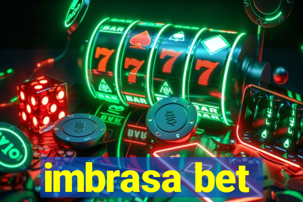 imbrasa bet