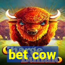 bet cow